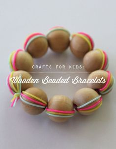 wooden beaded bracelets for kids with text overlay that reads crafts for kids