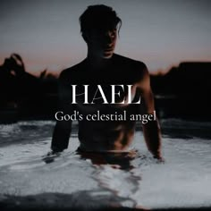 a man standing in the water with his shirt off and saying, i hate god's celestial angel