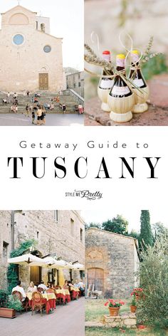 the ultimate guide to tuscany, italy's most beautiful towns and wineries