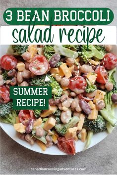 Three bean broccoli salad tomato recipe Salad Tomato, Summertime Salads, Tomato Recipe, Broccoli Salad Recipe, European Recipes, Blogger Photos