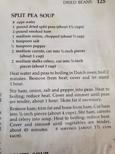 a recipe for split pea soup is shown on a piece of paper with the instructions