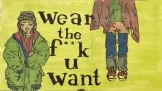 an image of children's clothing with the words wear the f k u want