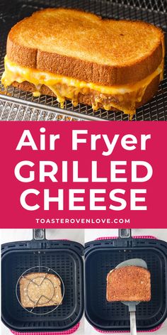 Grilled cheese in an air fryer oven basket and inside of a drawer style air fryer with a rack on top of the sandwich. Air Fryer Grilled Cheese Sandwich, Basic Grilled Cheese, Air Fryer Grilled Cheese, Cheesy Sandwich, Perfect Sandwich, Perfect Grilled Cheese, Grilled Cheese Recipe, Crispy Bread