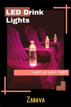 a pink chair and table with two bottles on it that say, led drink lights light up your night