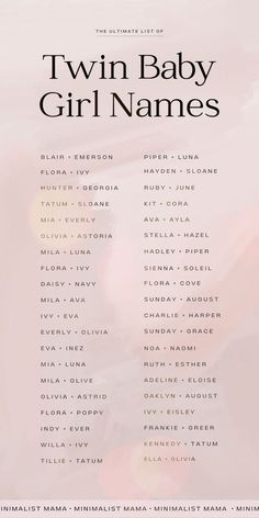 the twin baby girl names are shown in black and white on a light pink background