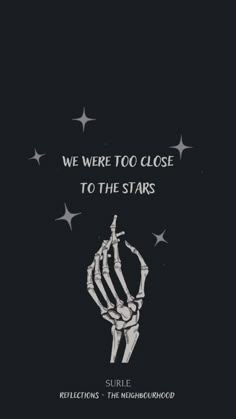 the cover for we were too close to the stars, which is black and white