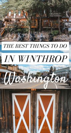 the best things to do in whittrop, washington with text overlay