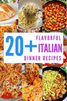 the cover of 20 + italian dinner recipes, with images of different types of food