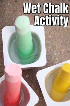 three plastic containers with different colored liquids in them and the words wet chalk activity written below