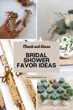 the bridal shower favors are decorated with succulents, flowers and candles