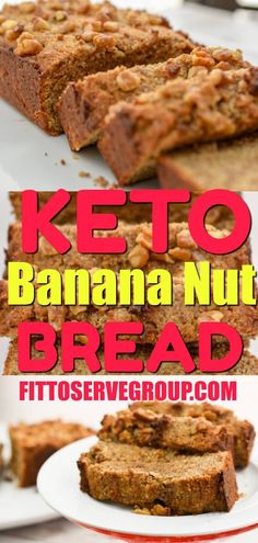 keto banana nut bread on a plate with text overlay that reads, keto banana nut bread