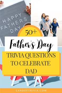 father's day trivia questions to celebrate dad