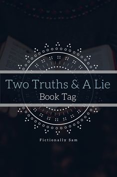 the title for two truths and a lie book tag, with an open book on it