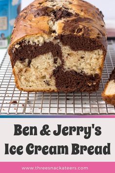 a loaf of ben and jerry's ice cream bread on a cooling rack