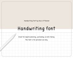 the handwriting font used to write handwritten text