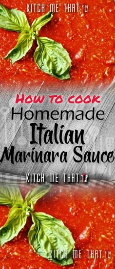 the cover of how to cook homemade italian marinara sauce, with basil leaves on top