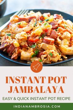 instant pot jambalya recipe on a plate with text overlay reading instant pot jambalya easy and quick instant pot