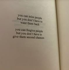 an open book with the words you can miss people but you don't have to want them back