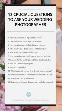 a man and woman looking at each other with the text, 13 crucial questions to ask your wedding photographer