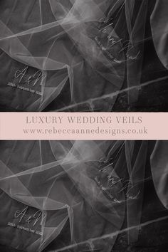 a black and white photo with the words luxury wedding veils written on it's side