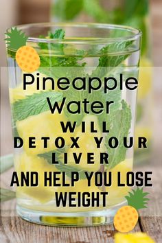 Pineapple Water Recipe, Detox Your Liver, Pineapple Water, Detoxify Your Body, Healthy Drinks Recipes, Water Recipes, Detox Water, Health Drink