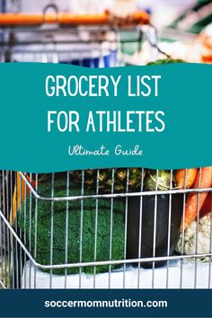 grocery list for athletes with text overlay