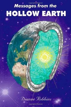 the cover of messages from the hollow earth, with an image of a planet in the middle