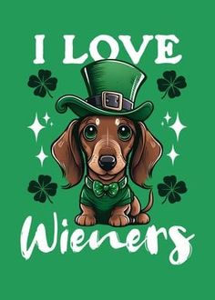 a dog wearing a green hat and bow tie with the words kiss my wiener on it