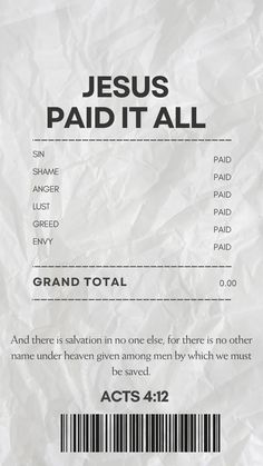 a ticket for jesus paid it all with the words, grand total and there is no one else