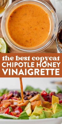 the best copycat chipotle honey vinaigrette recipe is made with only three ingredients