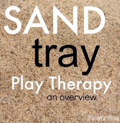 Sand Therapy Ideas, Theraplay Activities Play Therapy, Sand Play Therapy, Sand Tray Therapy Ideas