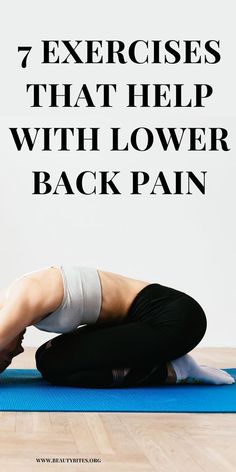 Lower back stretches and exercises to relieve lower back pain! Most of these are yoga stretches and strengthening Pilates exercises that can help alleviate back pain and make you feel better! Include these stretches and exercises in your daily yoga routine or workout routine to prevent injuries! Yoga For Sore Back, Low Back Pain Exercise, Stretches For Lower Back Pain Sciatica, Stiff Lower Back Remedies, Stretches For Back Spasms, Exercises For Your Back, Stretch Lower Back Pain, Lower Back Tightness Relief, Lower Back Pain Exercises For Women