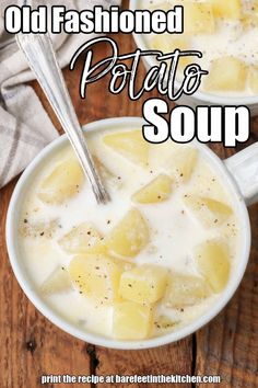 an old fashioned potato soup in a white bowl on a wooden table with text overlay