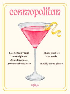 a pink cocktail in a glass with the words cosmopolian written on it