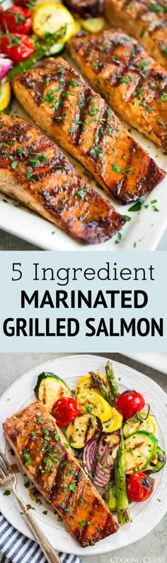 grilled salmon and vegetables on a white plate with text overlay that reads 5 ingredient marinated grilled salmon