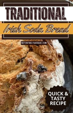 traditional irish soda bread recipe on a black plate with text overlay reading traditional irish soda bread quick and tasty recipe