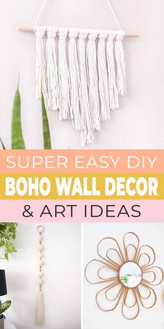 the diy boho wall decor and art ideas are perfect for any room in your home