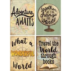 four different types of posters with the words adventure awaits, what a wonderful world through books