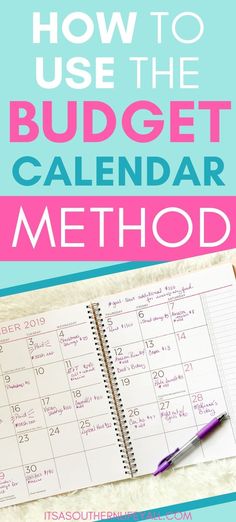 a planner with the text how to use the budget calendar method