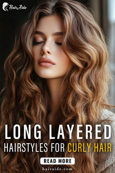 Discover 15 stunning long layered hairstyles for curly hair! These cuts enhance your natural curls while adding volume, shape, and definition for a bold, beautiful look. Long Hair Layered, Curly Hair Cut, Long Curly Haircuts, Hair Layered