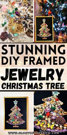 a christmas tree made out of jewelry is featured in this collage with the words, stunning diy framed jewelry christmas tree