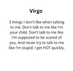 a poem written in black and white that says, virgo 3 things i don't like when talking to me