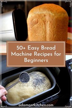 some bread in pans with the words 50 easy bread machine recipes for beginners