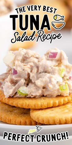 the very best tuna salad recipe is perfect for crackers and other appetizers