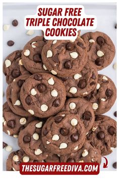 the sugar free triple chocolate cookies are stacked on top of each other with white chocolate chips