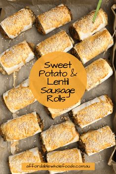 sweet potato and lentil sausage rolls on a baking sheet with the title overlay