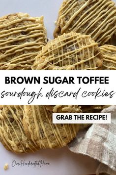 four brown sugar toffe cookies on top of each other with the words, grab the recipe