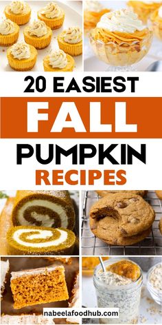 pumpkin desserts and cupcakes with text overlay that reads 20 easy fall pumpkin recipes