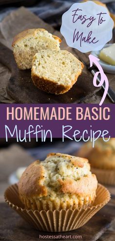 muffins with text that reads easy to make homemade basic muffin recipe on top