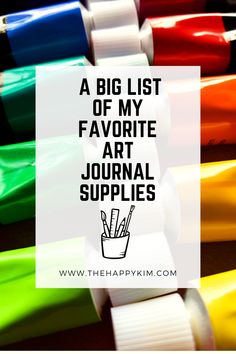 the words, a big list of my favorite art journal supplies are overlaid with colorful crayons